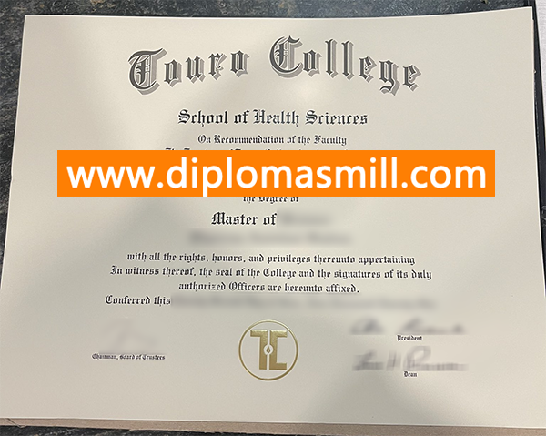 Where to Buy Touro College Diploma Certificate？