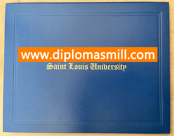 How to buy fake Saint Louis University degree cover?