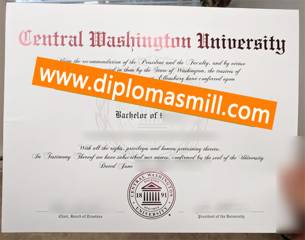 Obtain fake Central Washington University certificate